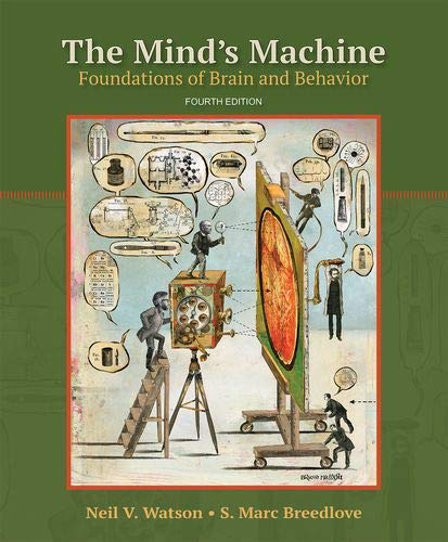 The Mind's Machine: Foundations of Brain and Behavior, 4th Edition ebook