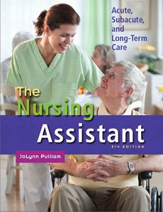 The Nursing Assistant Acute, Subacute, and Long-term Care 5th Edition by JoLynn Pulliam ebook