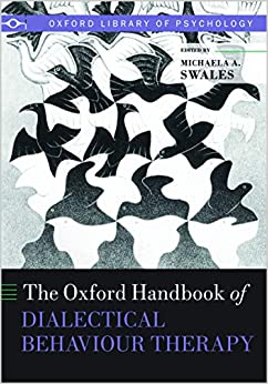 The Oxford Handbook of Dialectical Behaviour Therapy (Oxford Library of Psychology) ebook