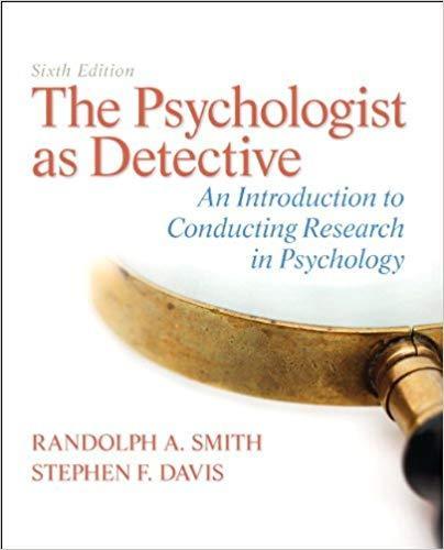 The Psychologist as Detective: An Introduction to Conducting Research in Psychology Updated 6th Edition by Randolph A. Smith ebook