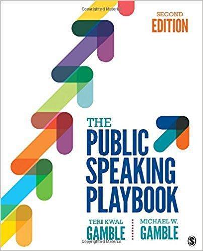 The Public Speaking Playbook 2nd Edition by Teri Kwal Gamble ebook