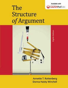 The Structure of Argument 8th Edition by Annette Rottenberg ebook