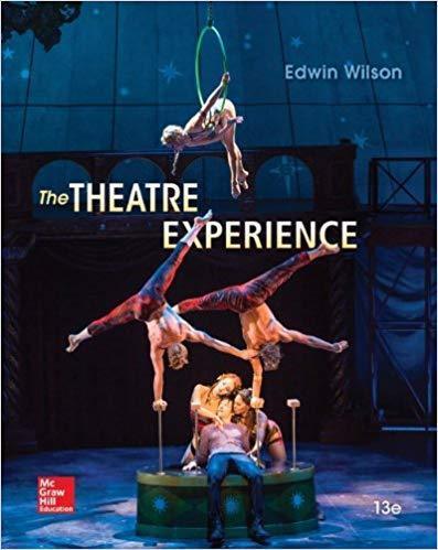The Theatre Experience 13th Edition by Edwin Wilson ebook