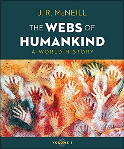 The Webs of Humankind: A World History (Vol. 1) ebook