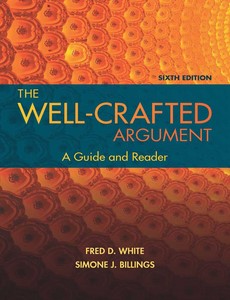 The Well-Crafted Argument 6th Edition by Fred D. White ebook