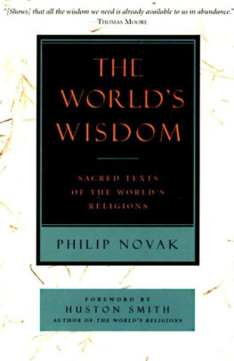 The World's Wisdom: Sacred Texts of the World's Religions ebook