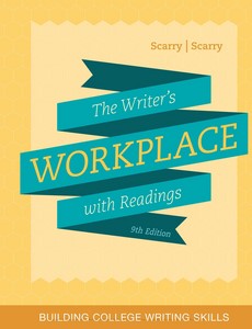 The Writer?s Workplace with Readings Building College Writing Skills 9th by Sandra Scarry ebook