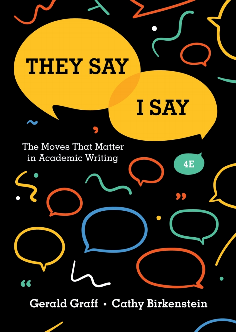 They Say / I Say: The Moves That Matter in Academic Writing (Fourth Edition) ebook