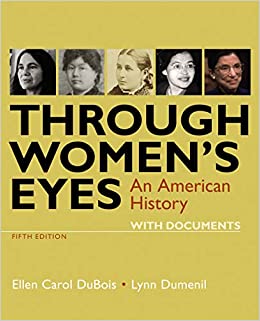 Through Women's Eyes: An American History with Documents ebook
