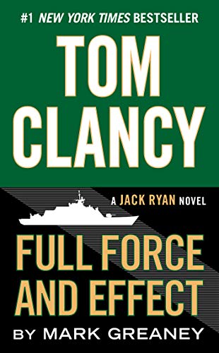 Tom Clancy Full Force and Effect (Jack Ryan Universe Book 18) ebook