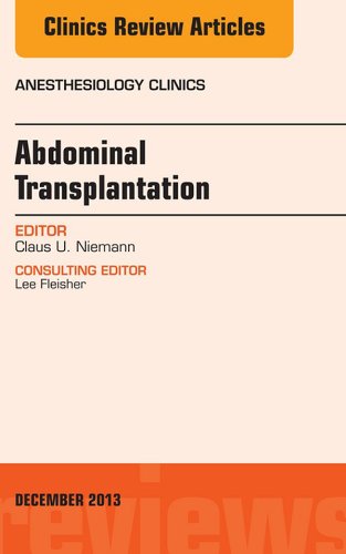 Transplantation, An Issue of Anesthesiology Clinics ebook