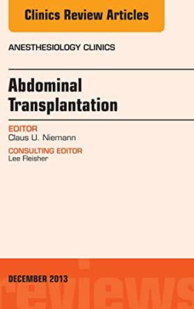 Transplantation, An Issue of Anesthesiology Clinics ebook