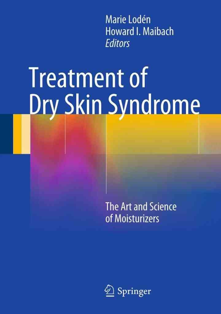 Treatment of Dry Skin Syndrome: The Art and Science of Moisturizers ebook