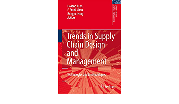 Trends in Supply Chain Design and Management: Technologies and Methodologies ebook