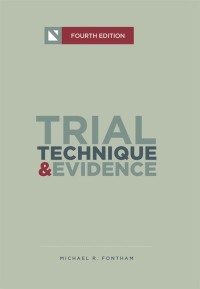 Trial Technique and Evidence : Trial Tactics and Sponsorship Strategies ebook