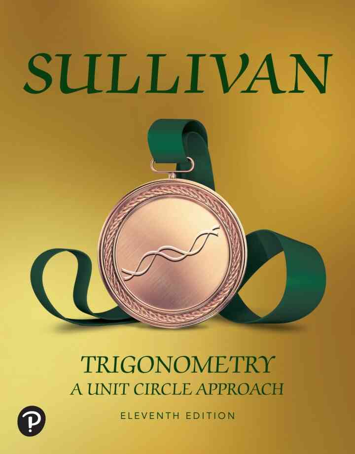 Trigonometry: A Unit Circle Approach, 11th Edition ebook