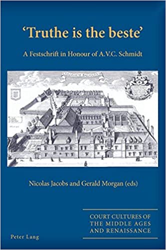 Truthe is the beste': A Festschrift in Honour of A.V.C. Schmidt ebook