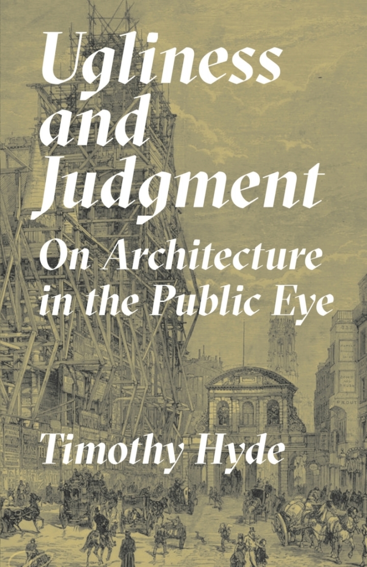 Ugliness and Judgment: On Architecture in the Public Eye ebook