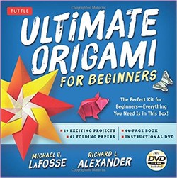Ultimate Origami for Beginners Kit: The Perfect Kit for Beginners-Everything you Need is in This Box! ebook