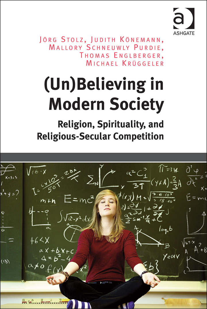 (Un)Believing in Modern Society: Religion, Spirituality, and Religious-Secular Competition ebook