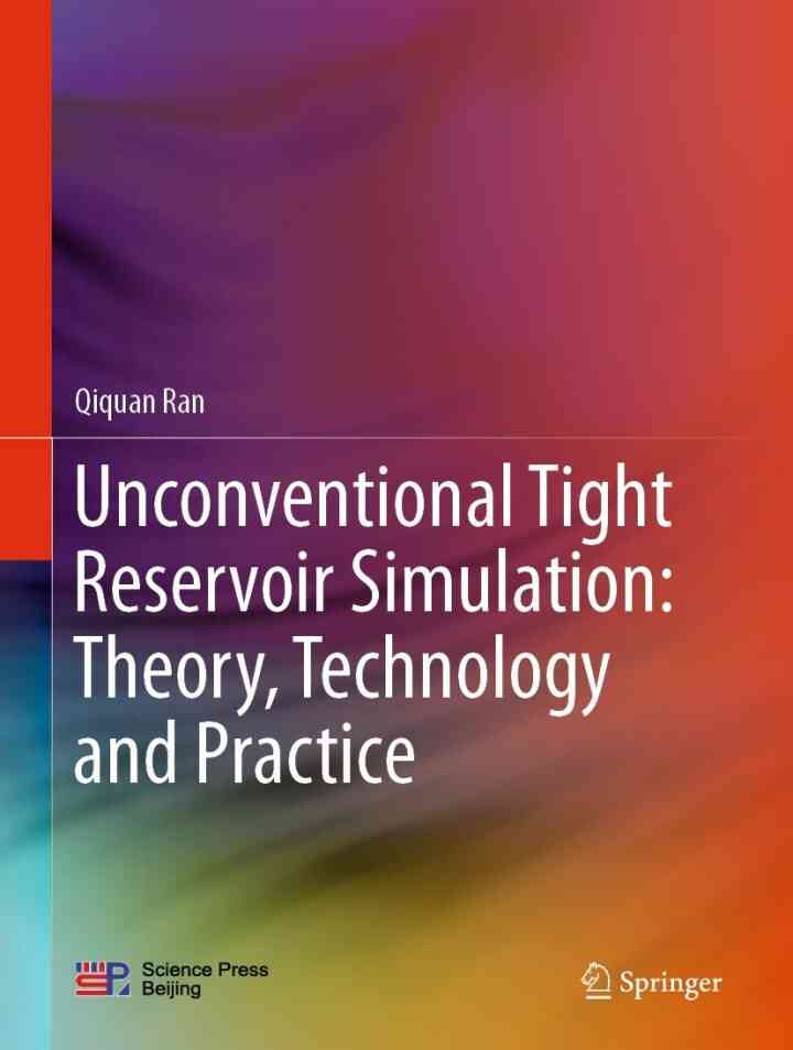 Unconventional Tight Reservoir Simulation: Theory, Technology and Practice ebook