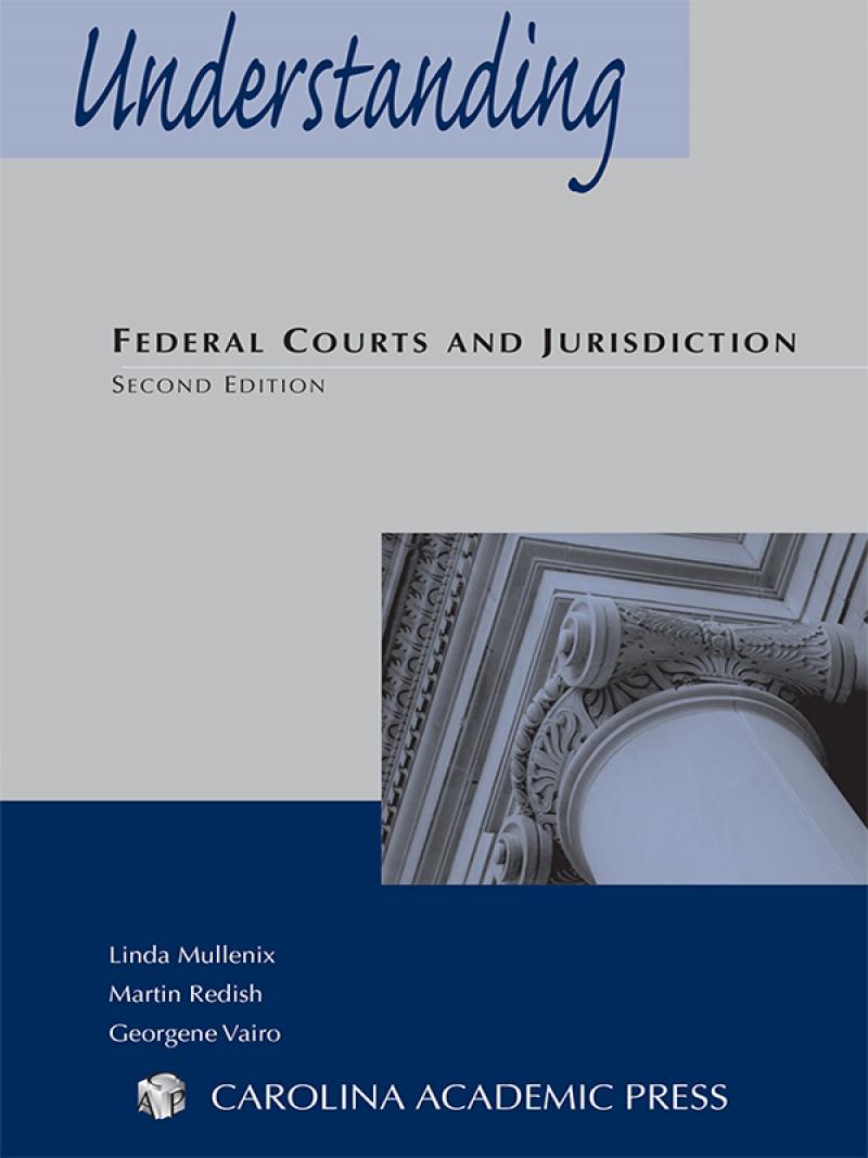Understanding Federal Courts and Jurisdiction ebook