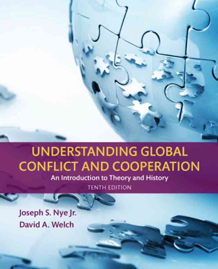 Understanding Global Conflict and Cooperation: An Introduction to Theory and History, 10th Edition ebook