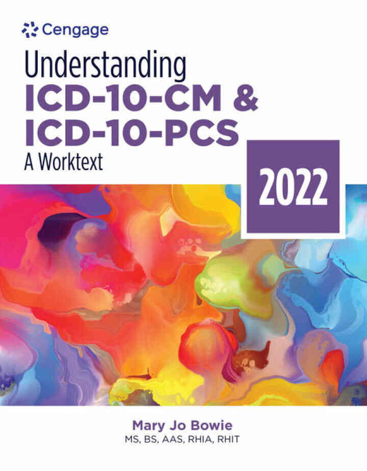 Understanding ICD-10-CM and ICD-10-PCS: A Worktext - 2022 7th Edition ebook