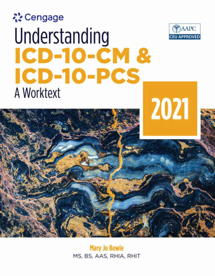 Understanding ICD-10-CM and ICD-10-PCS: A Worktext, 2021 6th Edition ebook