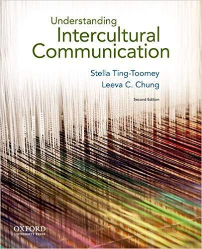 Understanding Intercultural Communication 2nd Edition by Stella Ting-Toomey) ebook