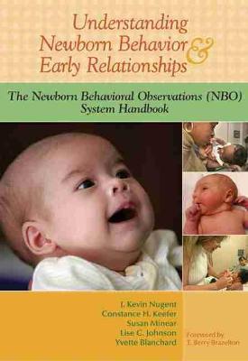 Understanding Newborn Behavior and Early Relationships: The Newborn Behavioral Observations (NBO) System Handbook ebook