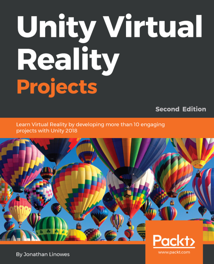 Unity Virtual Reality Projects: Learn Virtual Reality by developing more than 10 engaging projects with Unity 2018. ebook