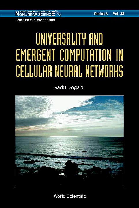 Universality And Emergent Computation In Cellular Neural Networks ebook