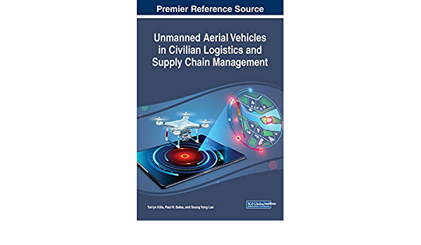 Unmanned Aerial Vehicles in Civilian Logistics and Supply Chain Management ebook