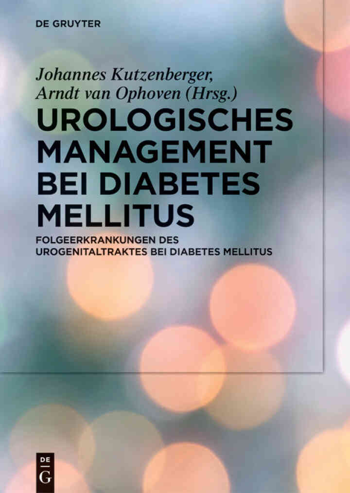 Urologisches Management bei Diabetes mellitus: Folgeerkrankungen des Urogenitaltraktes bei Diabetes mellitus ebook