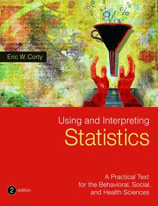 Using and Interpreting Statistics 2nd by Eric W. Corty ebook