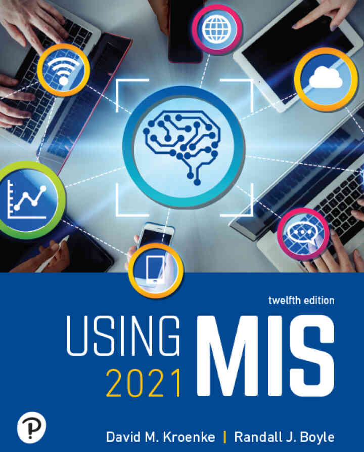 Using MIS 2021, 12th Edition ebook