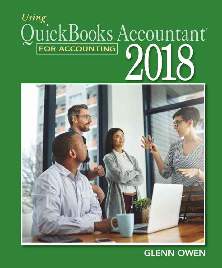 Using QuickBooks Accountant 2018 for Accounting, 16th Edition ebook