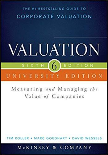 Valuation: Measuring and Managing the Value of Companies 6th Edition ebook