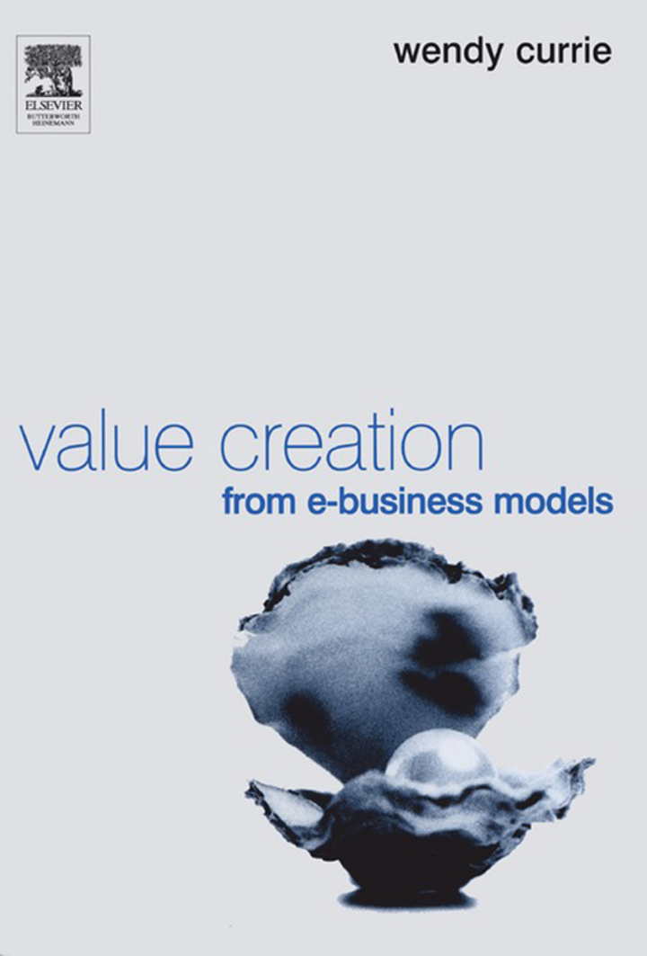 Value Creation from E-Business Models ebook