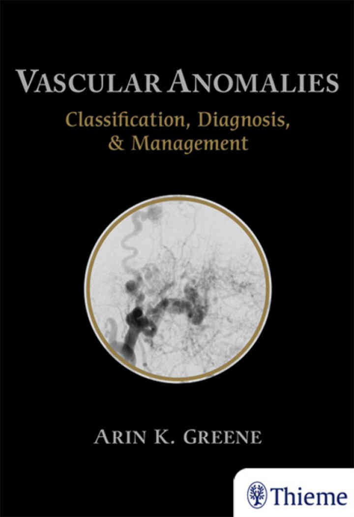 Vascular Anomalies: Classification, Diagnosis, and Management ebook