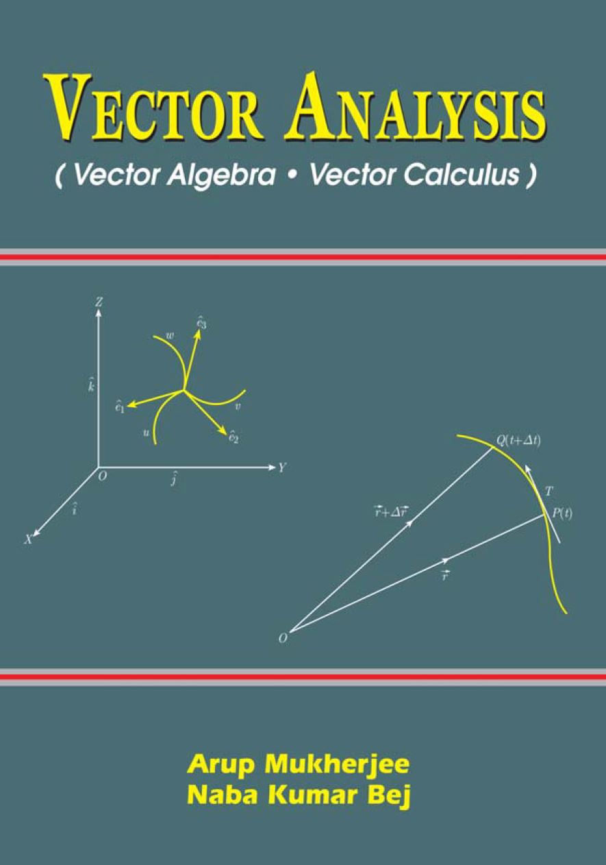 Vector Analysis (Vector Algebra and Vector Calculus): Vector Algebra and Vector Calculus ebook