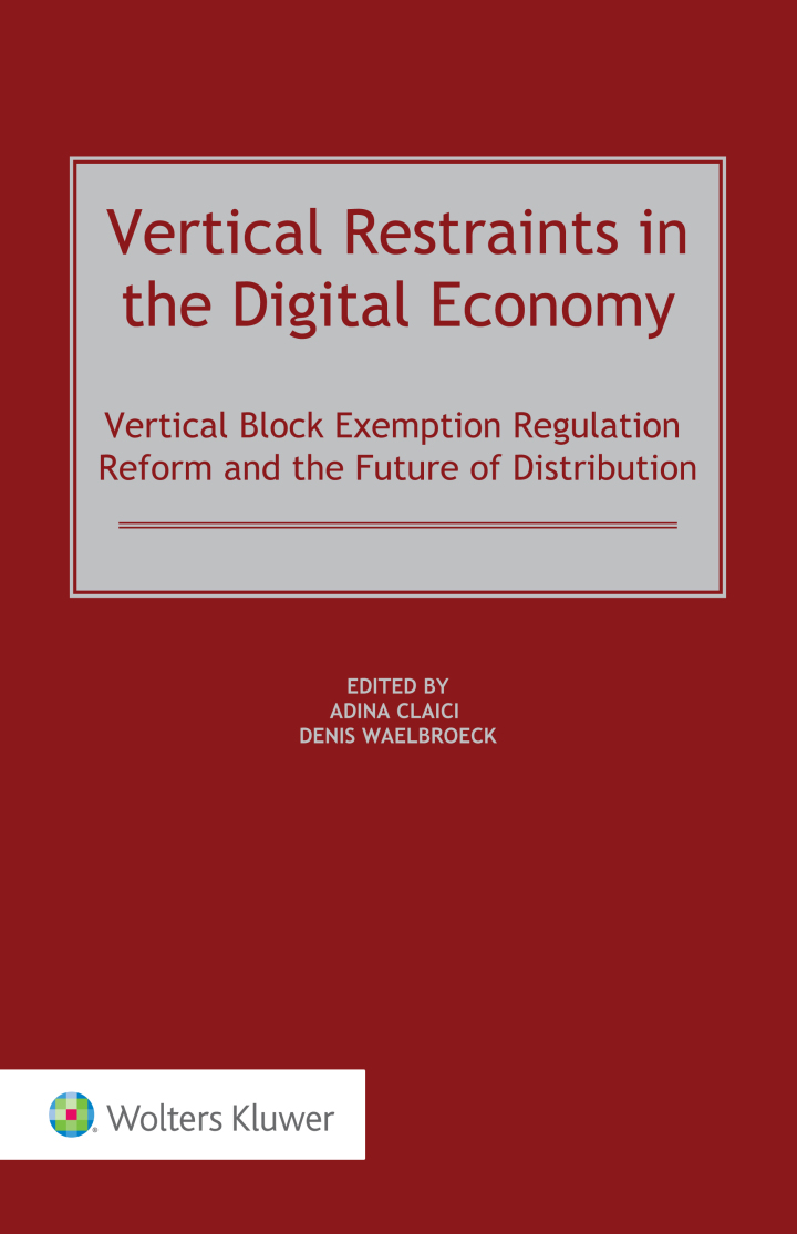 Vertical Restraints in the Digital Economy: Vertical Block Exemption Regulation Reform and the Future of Distribution ebook