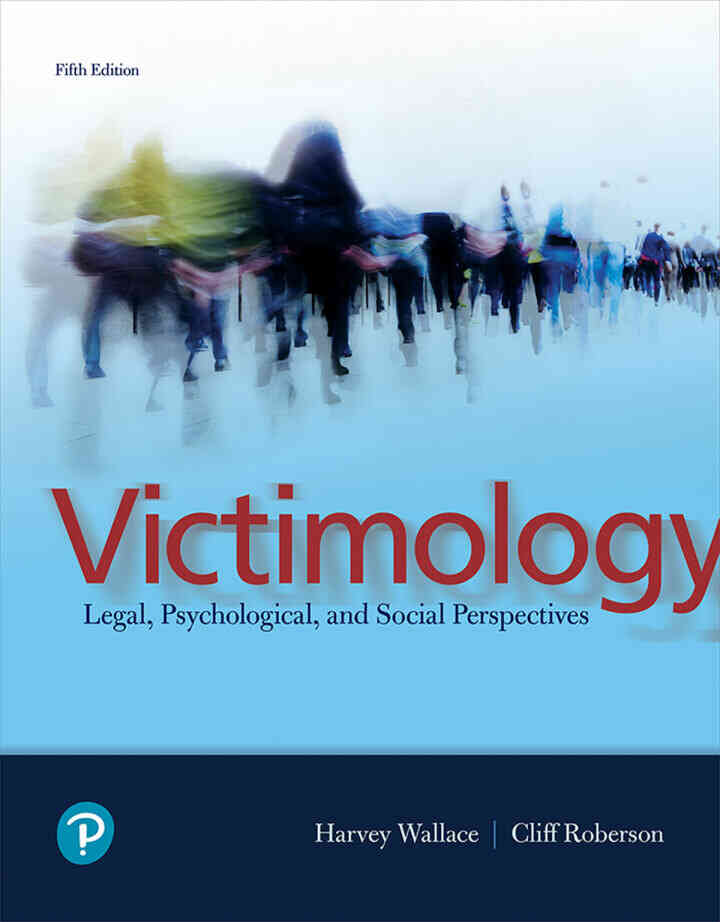 Victimology: Legal, Psychological, and Social Perspectives, 5th Edition ebook