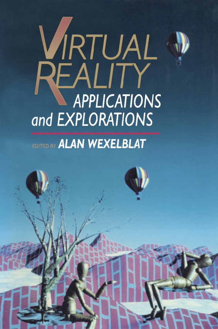 Virtual Reality: Applications and Explorations ebook