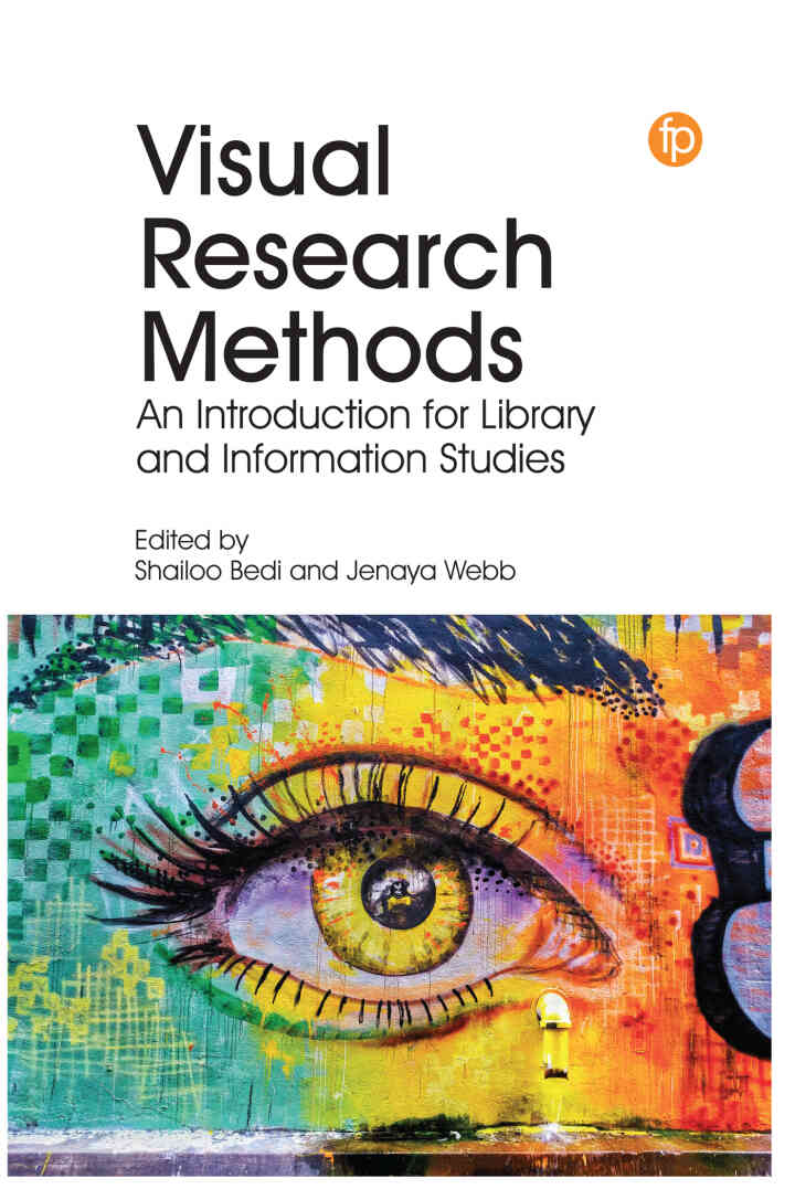 Visual Research Methods: An Introduction for Library and Information Studies ebook