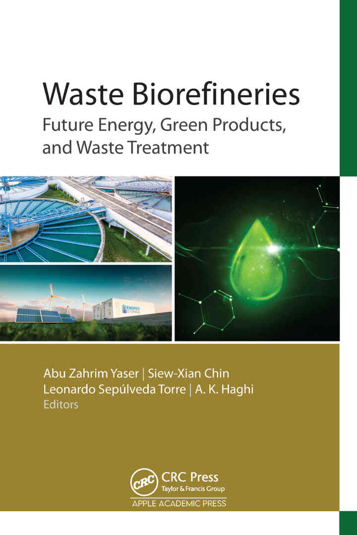 Waste Biorefineries: Future Energy, Green Products, and Waste Treatment ebook