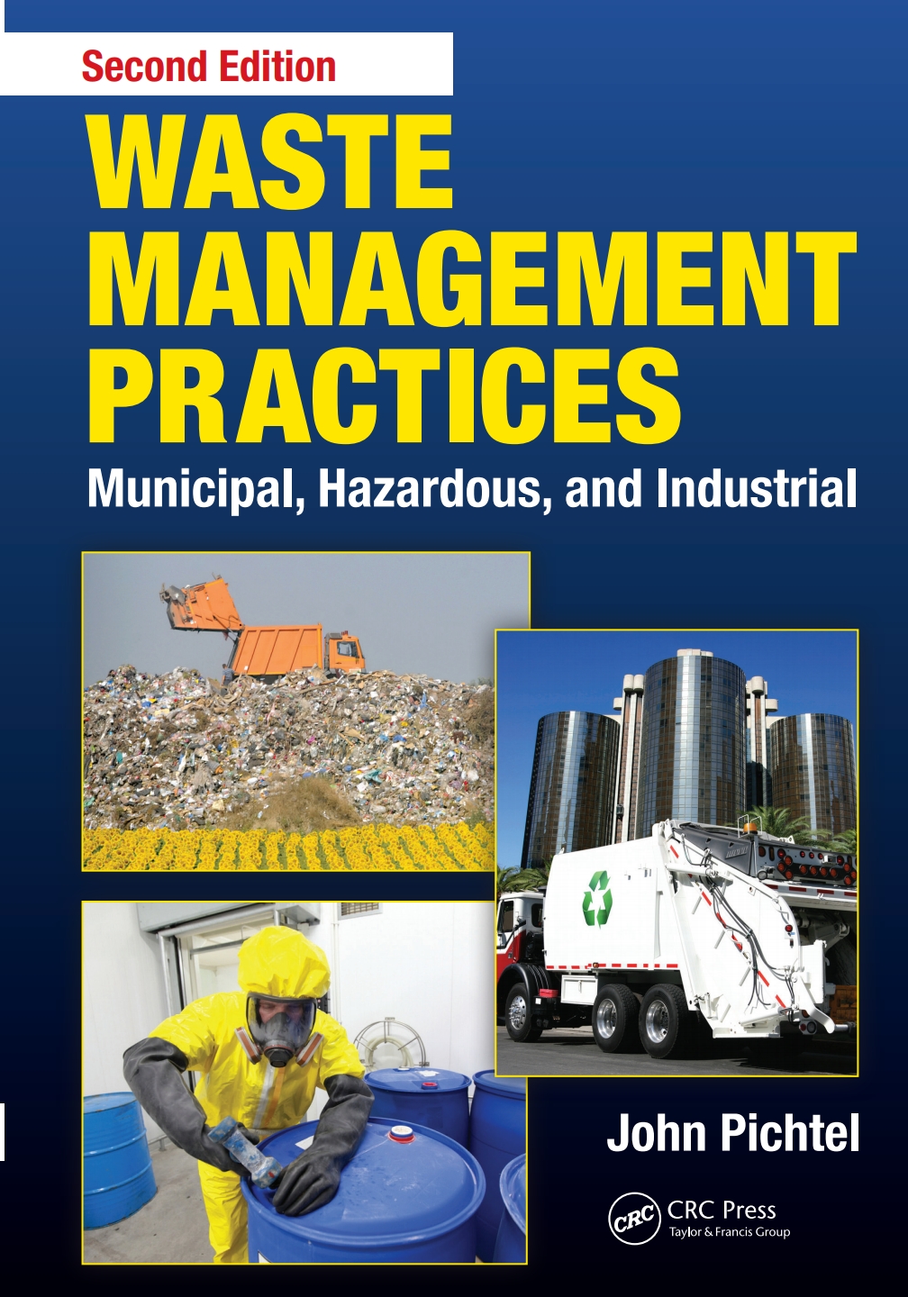 Waste Management Practices: Municipal, Hazardous, and Industrial ebook