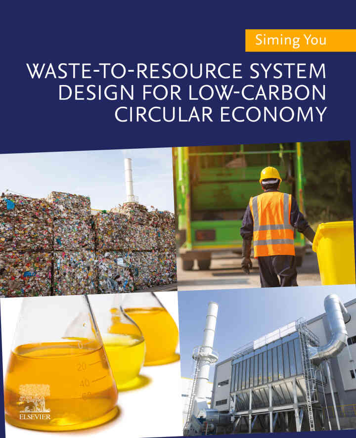 Waste-to-Resource System Design for Low-Carbon Circular Economy ebook