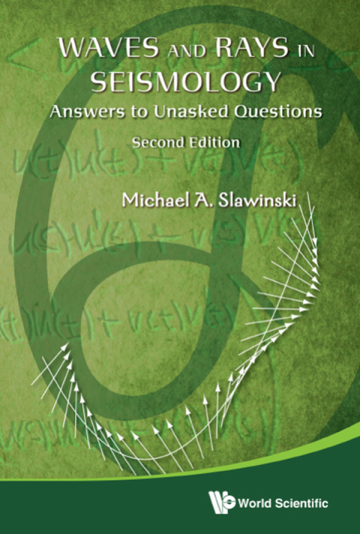 Waves And Rays In Seismology: Answers To Unasked Questions (Second Edition): Answers to Unasked Questions ebook